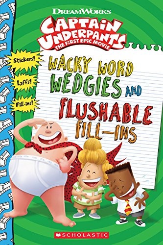 Beispielbild fr Wacky Word Wedgies and Flushable Fillins Captain Underpants Movie zum Verkauf von PBShop.store US