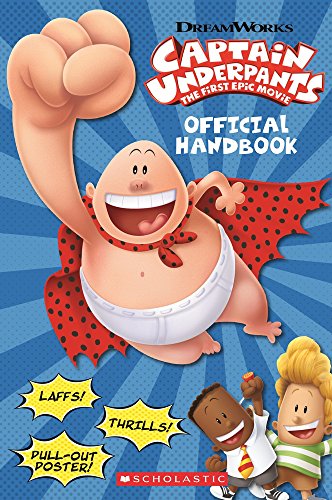9781338196566: Official Handbook (Captain Underpants Movie): The First Epic Movie: Official Handbook
