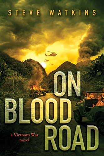 Stock image for On Blood Road (a Vietnam War Novel) for sale by Better World Books: West