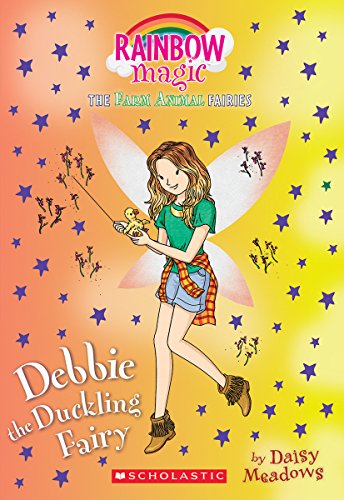 Imagen de archivo de Debbie the Duckling Fairy (The Farm Animal Fairies #1): A Rainbow Magic Book a la venta por SecondSale