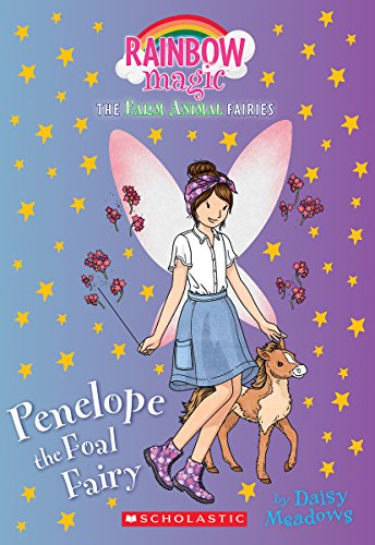 Stock image for Penelope the Foal Fairy (The Farm Animal Fairies #3): A Rainbow Magic Book (3) for sale by Orion Tech