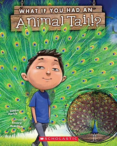 Stock image for What If You Had An Animal Tail? for sale by Gulf Coast Books