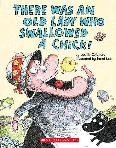9781338210385: There Was an Old Lady Who Swallowed a Chick! (Board Book)