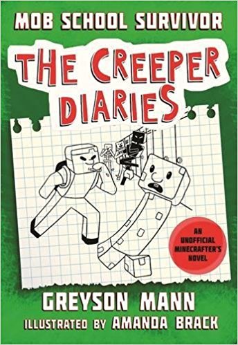 Stock image for Mob School Survivor: The Creeper Diaries, An Unofficial Minecrafter's Novel for sale by Better World Books