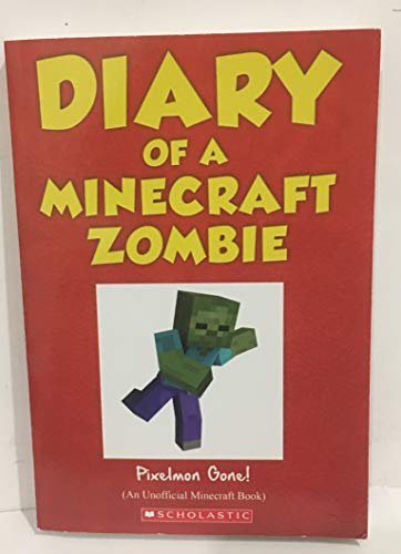 Stock image for Pixelmon Gone (Diary of a Minecraft Zombie) for sale by Jenson Books Inc