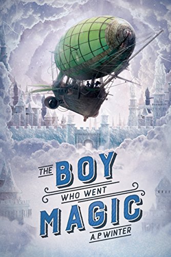 Stock image for The Boy Who Went Magic for sale by Better World Books