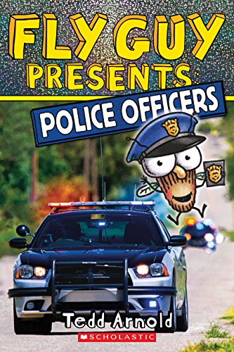 9781338217179: Fly Guy Presents: Police Officers (Scholastic Reader, Level 2) (11)