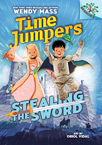 9781338217377: Stealing the Sword: A Branches Book (Time Jumpers #1) (Volume 1)
