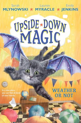 Imagen de archivo de Weather or Not (Upside-Down Magic #5) a la venta por Better World Books: West