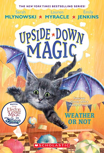 Beispielbild fr Weather or Not (Upside-Down Magic #5) (5) zum Verkauf von Gulf Coast Books