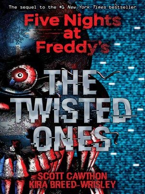 9781338221589: Twisted Ones, The (Five Nights at Freddy's, Book 2)