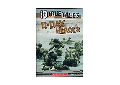 Imagen de archivo de 10 True Tales: D-Day Heroes a la venta por BooksRun