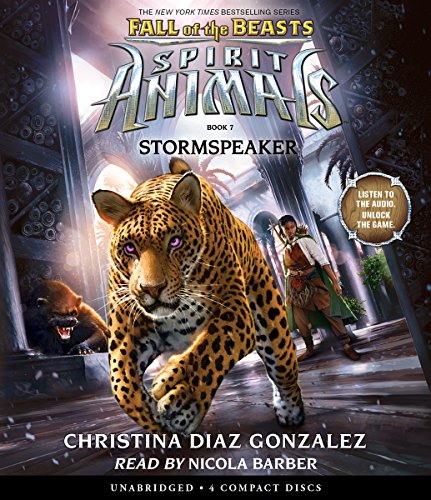 Imagen de archivo de Stormspeaker (Spirit Animals: Fall of the Beasts, Book 7) (7) a la venta por GoldBooks