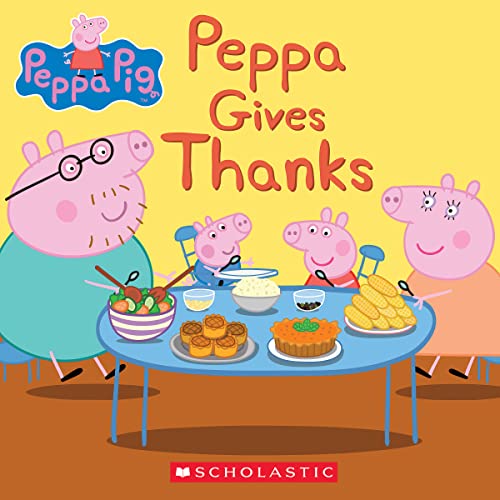 9781338228762: Peppa Gives Thanks (Peppa Pig)