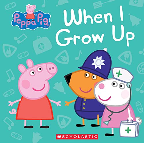 9781338228809: Peppa Pig: When I Grow Up