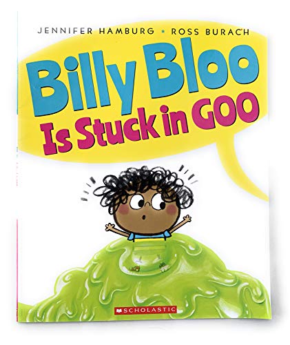 Stock image for Billy Bloo Is Stuck In Goo for sale by Your Online Bookstore