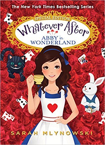 9781338230802: Abby in Wonderland (Whatever After: Special Editio