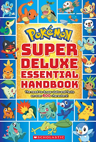 9781338230895: Pokmon Super Deluxe Essential Handbook: The Need-to-know Stats and Facts on over 800 Characters!