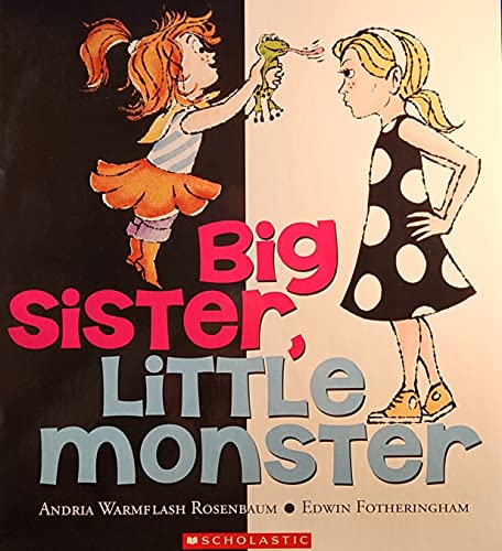 Stock image for Big Sister, Little Monster for sale by Gulf Coast Books