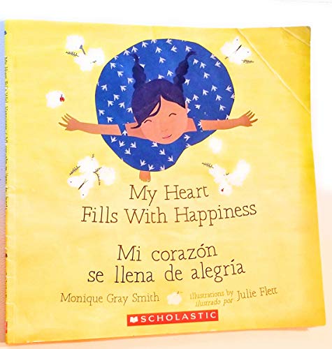 Stock image for My Heart Fills with Happiness / Mi Corazon Se Llena De Alegria for sale by Gulf Coast Books
