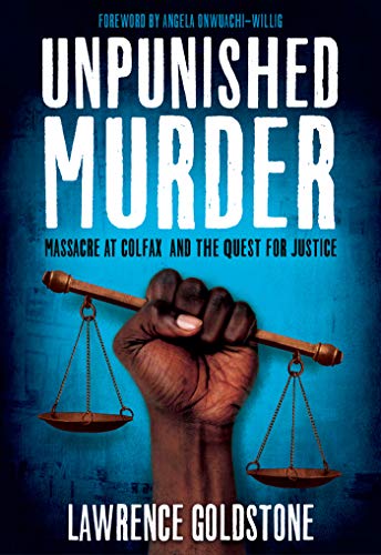 Stock image for Unpunished Murder: Massacre at Colfax and the Quest for Justice (Scholastic Focus) for sale by SecondSale