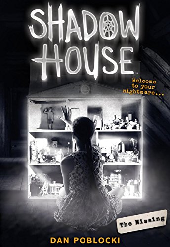 Beispielbild fr The Missing (Shadow House, Book 4) (4) zum Verkauf von Dream Books Co.