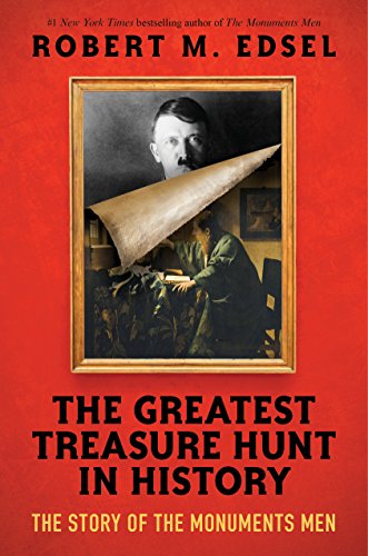 Stock image for The Greatest Treasure Hunt in History: The Story of the Monuments Men (Scholastic Focus) (Hardcover) for sale by Grand Eagle Retail