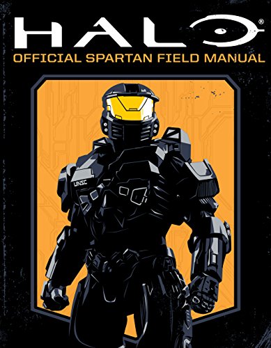 Stock image for HALO: Official Spartan Field Manual for sale by Front Cover Books