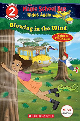 Stock image for Blowing in the Wind (the Magic School Bus Rides Again: Scholastic Reader, Level 2) for sale by Better World Books