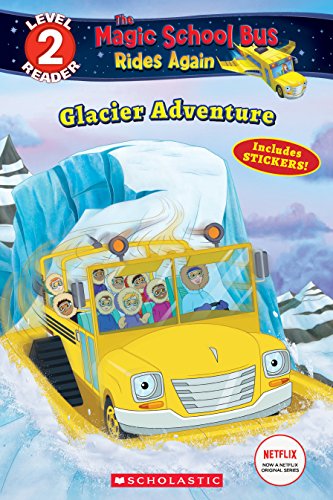 Imagen de archivo de Glacier Adventure (the Magic School Bus Rides Again: Scholastic Reader, Level 2) a la venta por Better World Books: West