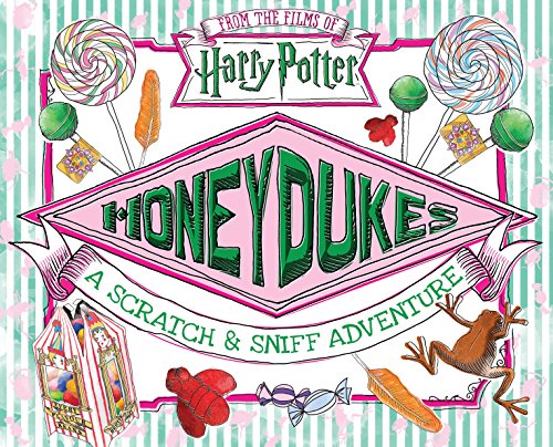 9781338253955: Honeydukes: A Scratch & Sniff Adventure (Harry Potter)