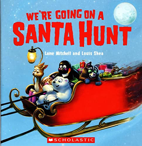 9781338255140: We're Going on a Santa Hunt