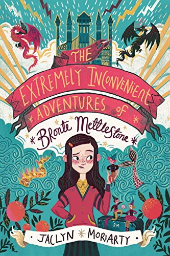 Beispielbild fr The Extremely Inconvenient Adventures of Bronte Mettlestone zum Verkauf von ThriftBooks-Atlanta