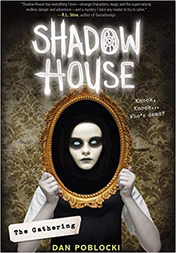 9781338256376: Shadow House: The Gathering