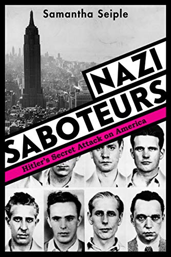 9781338259148: Nazi Saboteurs: Hitler's Secret Attack on America (Scholastic Focus)