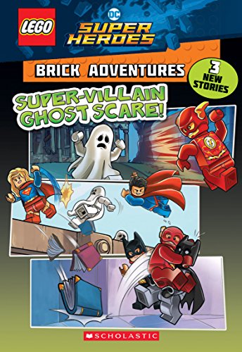 Imagen de archivo de Super-Villain Ghost Scare! (LEGO DC Comics Super Heroes: Brick Adventures) (2) (LEGO DC Super Heroes) a la venta por Firefly Bookstore
