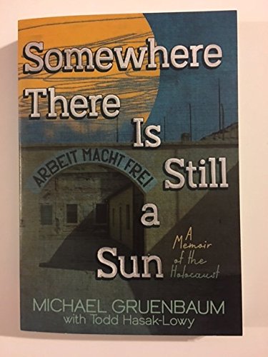 Stock image for Somewhere There Is Still A Sun for sale by Pelican Bay Books