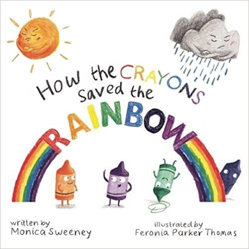 Beispielbild fr How the Crayons Saved the Rainbow zum Verkauf von Goodwill of Colorado