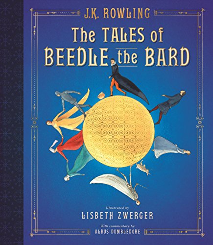 Stock image for The Tales of Beedle the Bard: The Illustrated Edition (Harry Potter) for sale by New Legacy Books