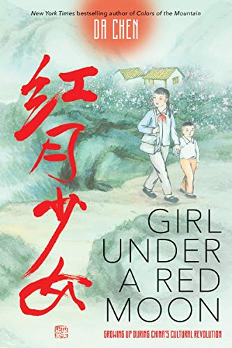 9781338263862: Girl Under a Red Moon: Growing Up During China's Cultural Revolution