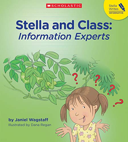 9781338264777: Stella and Class: Information Experts (Stella Writes)