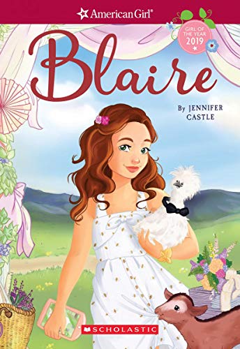 9781338267112: Blaire (American Girl: Girl of the Year 2019, Book 1)