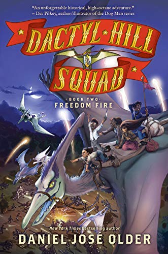 Beispielbild fr Freedom Fire (Dactyl Hill Squad #2) zum Verkauf von Better World Books