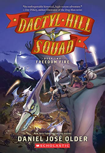 Stock image for Freedom Fire (Dactyl Hill Squad #2) for sale by PlumCircle