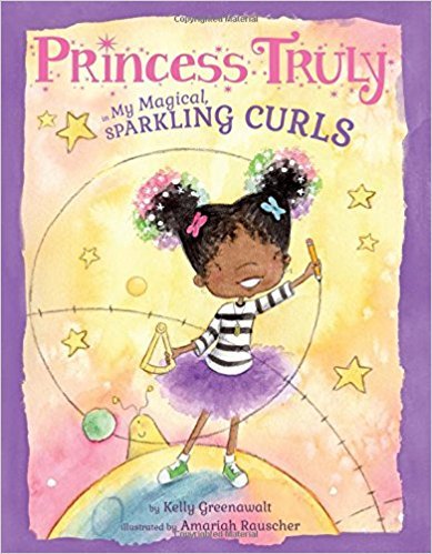 Stock image for Princess Truly in My Magical, Sparkling Curls for sale by SecondSale
