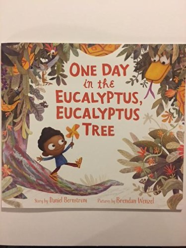 Imagen de archivo de ONE DAY in the EUCALYPTUS, EUCALYPTUS TREE a la venta por Half Price Books Inc.