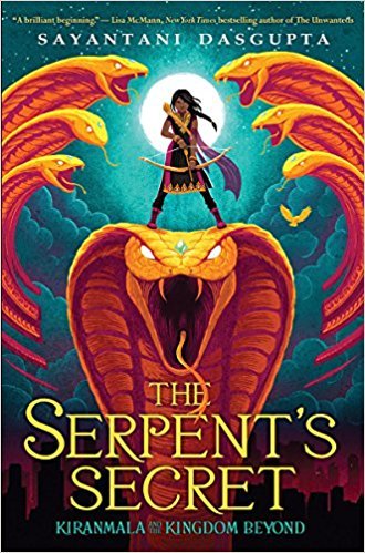 9781338277142: The Serpent's Secret (Kiranmala and the Kingdom Be