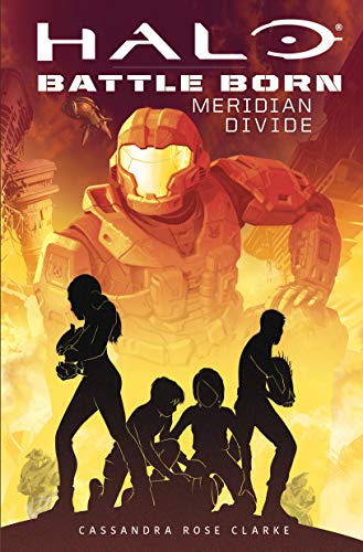 Beispielbild fr Meridian Divide: an AFK Book (Halo: Battle Born #2) zum Verkauf von Better World Books