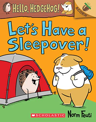 Beispielbild fr Let's Have a Sleepover!: An Acorn Book (Hello, Hedgehog! #2) zum Verkauf von Gulf Coast Books