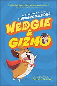 Beispielbild fr Wedgie & Gizmo zum Verkauf von Gulf Coast Books